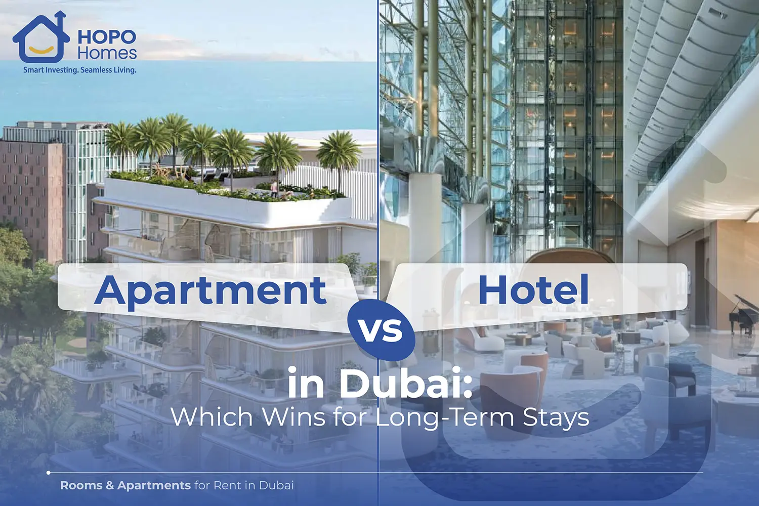 Apartment vs Hotel in Dubai: Which Wins for Long-Term Stays
